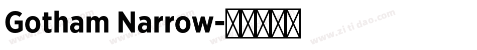 Gotham Narrow字体转换